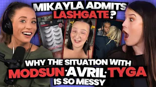 Why the Modsun, Avril, Tyga Situation is SO MESSY + Mikayla ADMITS to Lashgate?! (Ep. 39)