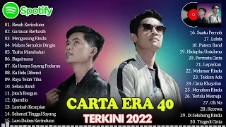 CARTA ERA 40 TERKINI 2022 | Resah Kerinduan - Tajul & Afieq Shazwan | Hits Terkini Malaysia 2022