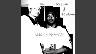 MADE A PROMISE (feat. Reeo-G & SB Movin)