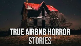 Creepy True Airbnb Horror Stories (Vol. 3)