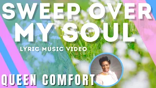 Holy Spirit, Sweep Over My Soul  [Official Lyric Video]