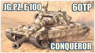 Jagdpanzer E 100, 60TP & Conqueror • WoT Blitz Gameplay