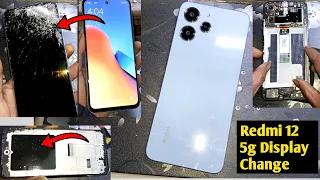 Redmi 12 5g Display Change | Display कैसे बदले | How To Replace The Screen Redmi 12 Disassembly