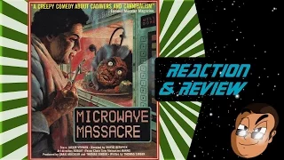 Reaction & Review | Microwave Massacre