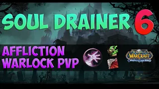 Sould Drainer 6 🟪 WoW Wotlk Affliction Warlock PvP