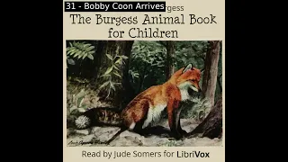 The Burgess Animal Book for Children (Version 2) by Thornton W. Burgess Part 2/2 | Full Audio Book