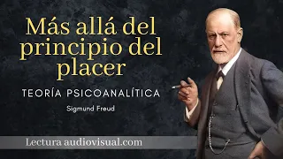 Más allá del principio del placer. Sigmund Freud. Libro audiovisual completo