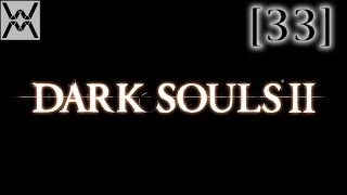 Прохождение Dark Souls 2 [33] - Гнездо Дракона / Dragon Aerie