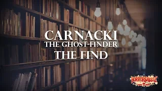 "The Find" by W. H. Hodgson / A Carnacki, the Ghost-Finder Story