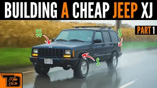 Jeep XJ Budget Build!