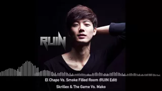 El Chapo Vs. Smoke Filled Room (RUIN Edit) 최신클럽음악 무료다운