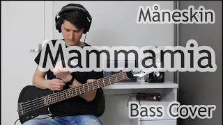 Måneskin - Mammamia (Bass Cover With Tab)