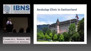 IBNS 2014 Bench-to-Bedside Lecture: Charles L. Raison