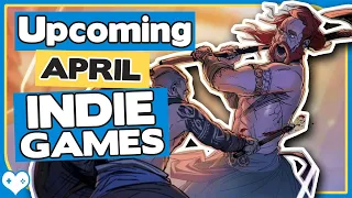 Top 10 Upcoming Indie Games to Watch Out for in April 2023