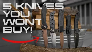 5 Knives That You WON'T Buy! | Premium Benchmade Folders