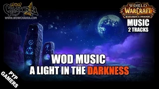 Warlords of Draenor Music - A Light in the Darkness (2 tracks)