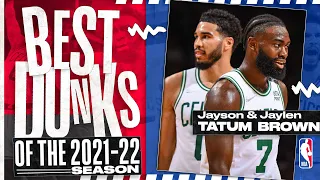 The TOP Jayson Tatum & Jaylen Brown Dunks Of The 2021-22 Season!