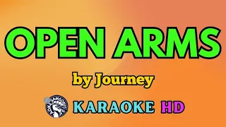 Open Arms KARAOKE by Journey 4K HD @samsonites