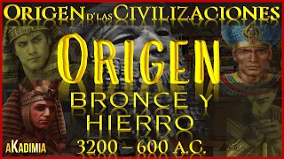 ORIGEN d'las CIVILIZACIONES |【3200-600 AC】 Edad del BRONCE y del HIERRO 💥🛑 Su ESPECTACULAR Ascenso💥