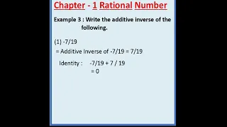 Write the additive inverse of the following. (i) -7/19  (ii) 12/112 Class 8 Chapter 1 Maths