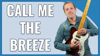 Call Me The Breeze Guitar Lesson (Lynyrd Skynyrd )