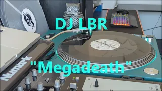 DJ LBR - "Megadeath"  Classic Westcoast Partybreak (AV-195)