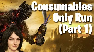 Dark Souls III: Consumables Only All Bosses (Part 1)