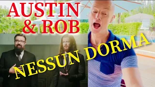 Austin & Rob Nessun Dorma Voice Coach Reaction