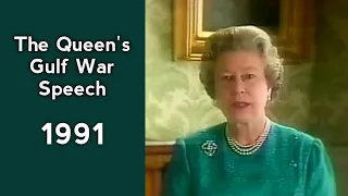 Her Majesty The Queen Addresses the Nation on the Gulf War