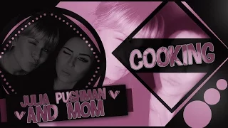 Cooking c Мамой Пушман ❤