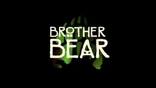 Brother Bear - 2003 "Work-in-Progress" Trailer