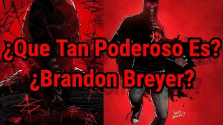 ¿Que Tan Poderoso Es Brandon Breyer? (Brightburn)