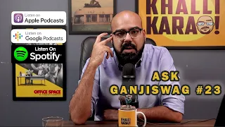 Ask Ganjiswag #23 | Junaid Akram
