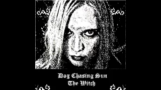 Dog Chasing Sun - The Witch (Stoner Doom Metal)