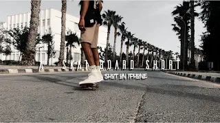 A SKATEBOARD SHORT || shot on iphone