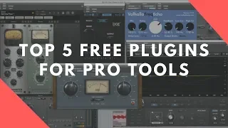 Top 5 FREE AAX Plugins For Pro Tools