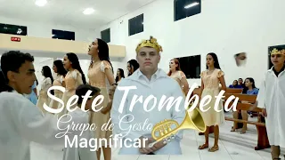 SETE TROMBETAS 🔥🔥🔥 | GRUPO MAGNIFICAR | LINDAS DEMAIS 💖💖AD CACIMBA DE DENTRO PB