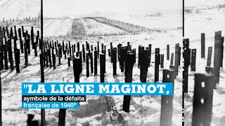 La ligne Maginot, « Muraille de France », symbole de la défaite