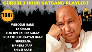 One Hour GURU JI Satsang Playlist #1087🙏 Jai Guru Ji 🙏 Shukrana Guru Ji |NEW PLAYLIST UPLOADED DAILY