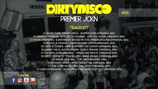 Dirtydisco  - Premier JCKN #06