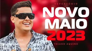 THIAGO AQUINO - CD NOVO (MAIO 2023) MÚSICAS NOVAS