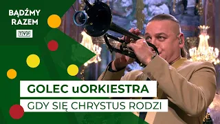 Golec uOrkiestra - Gdy Się Chrystus Rodzi