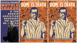 Mia Donovan talks 'Dope is Death' film + Mutulu Shakur jailed + Radical program for heroin addiction