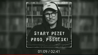Pezet - Stary Pezet (prod. Podolski)