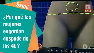 ¿Por qué las mujeres engordan después de los 40 años? | Salud