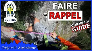 POSER UN RAPPEL avec les Guides des Écrins - Alpinisme Escalade Terrain d'aventure