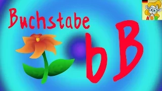 Das B Lied - abc song deutsch kinderlied - Lernlied zum Mitsingen