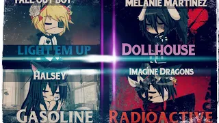 [OLD]  Mini mix//Nightcore [Dollhouse, Gasoline, Light em up, Radioactive]