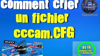 comment créer un fichier cfg pour cccam et mgcamd