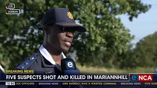 Five suspects shot and killed in Mariannhill, KZN